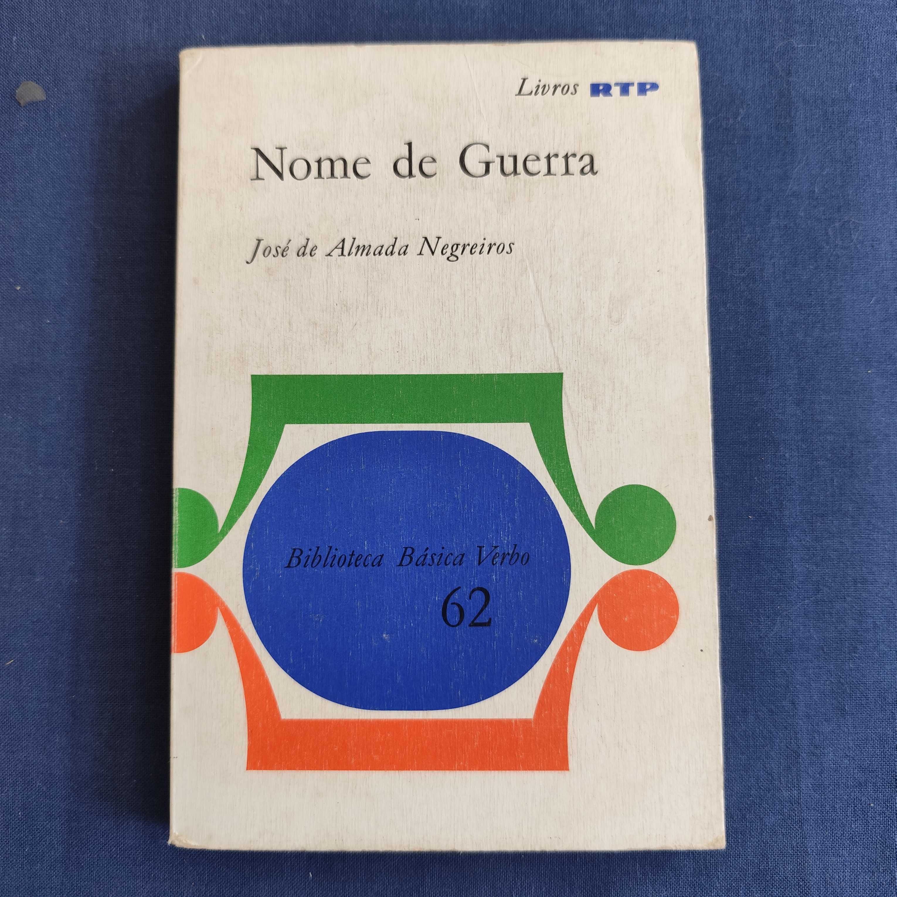 José de Almada Negreiros - Nome de Guerra