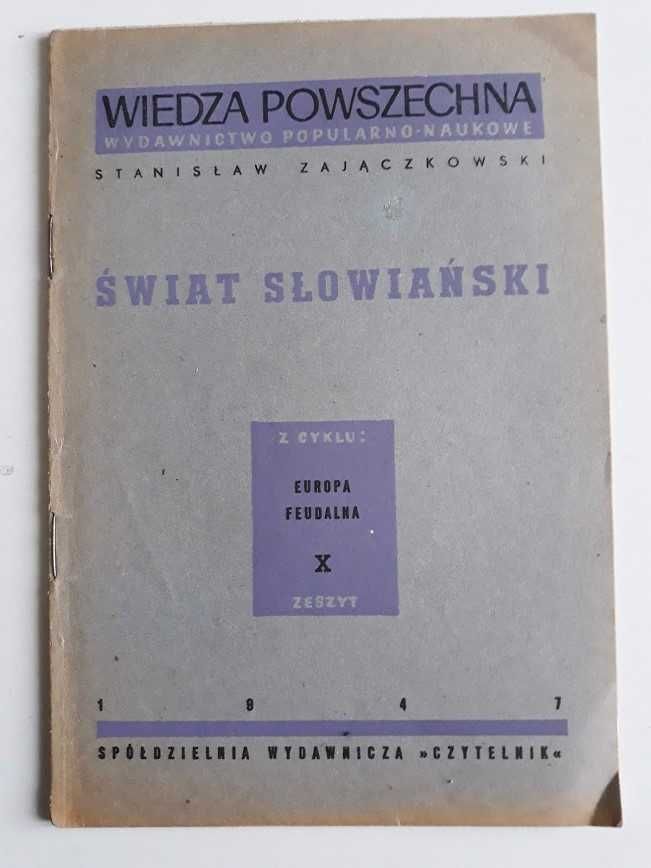 Świat Słowiański. Stanisław Zajączkowski.