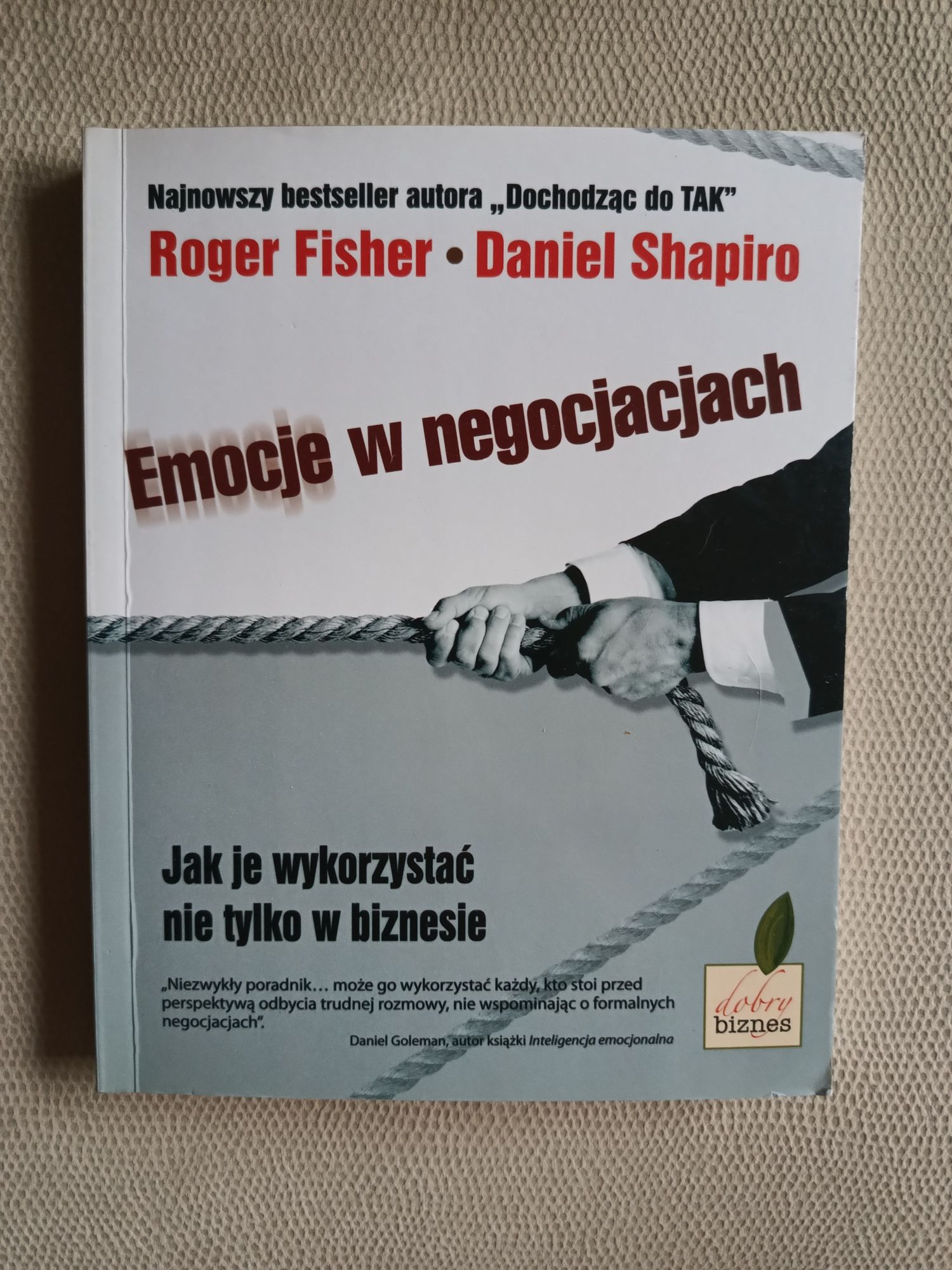 Emocje w negocjacjach - Roger Fisher, Daniel Shapiro