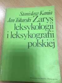 Zarys leksykologii i leksykografii polskiej - S. Kania, J. Tokarski