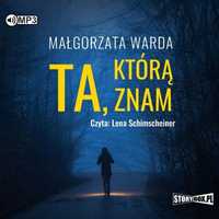 Ta, Którą Znam Audiobook, Małgorzata Warda