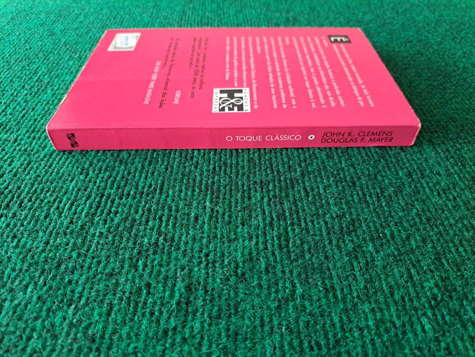 O Toque Classico - A Arte de Liderar - De Homero a Hemingway