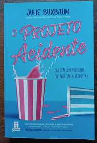 O Projeto Acidente - Julie Buxbaum