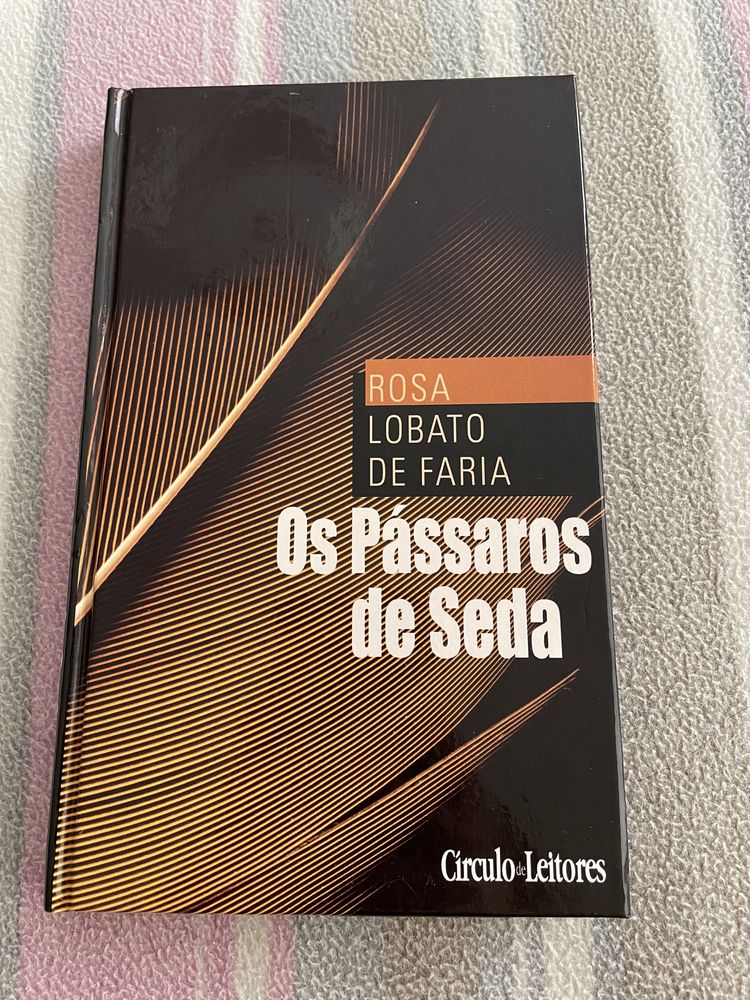 Livro “Os Pássaros de Seda” de Rosa Lobato de Faria