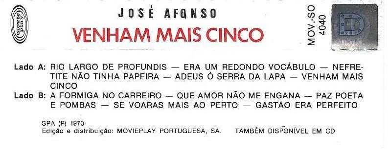 José Afonso	- - - - -		Venham Mais Cinco	- - - - -	K7