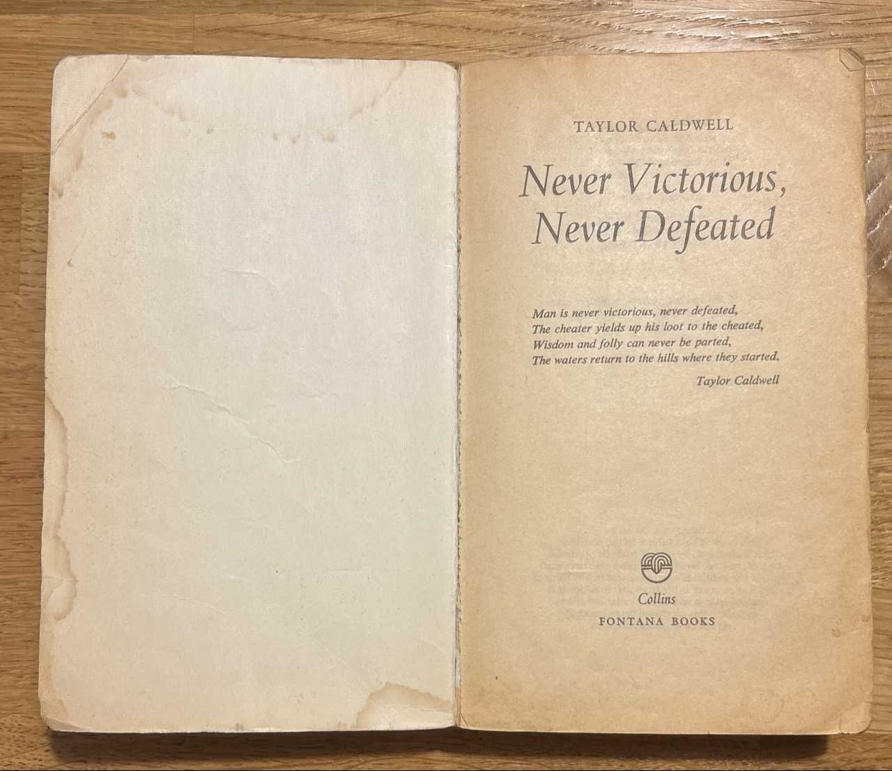 Taylor Caldwell - Never Victorious, Never defeated