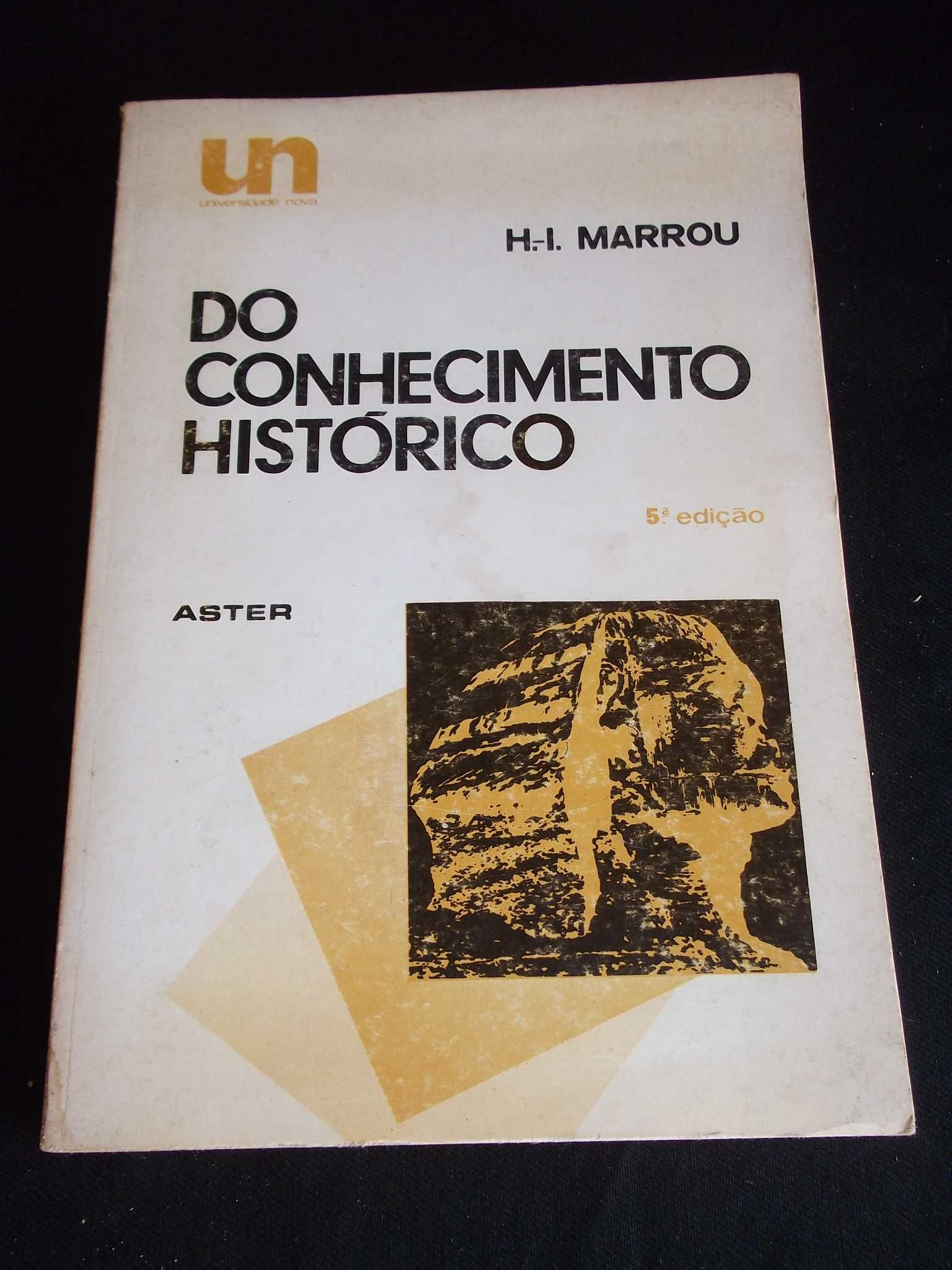 Livro Do conhecimento histórico Marrou Aster