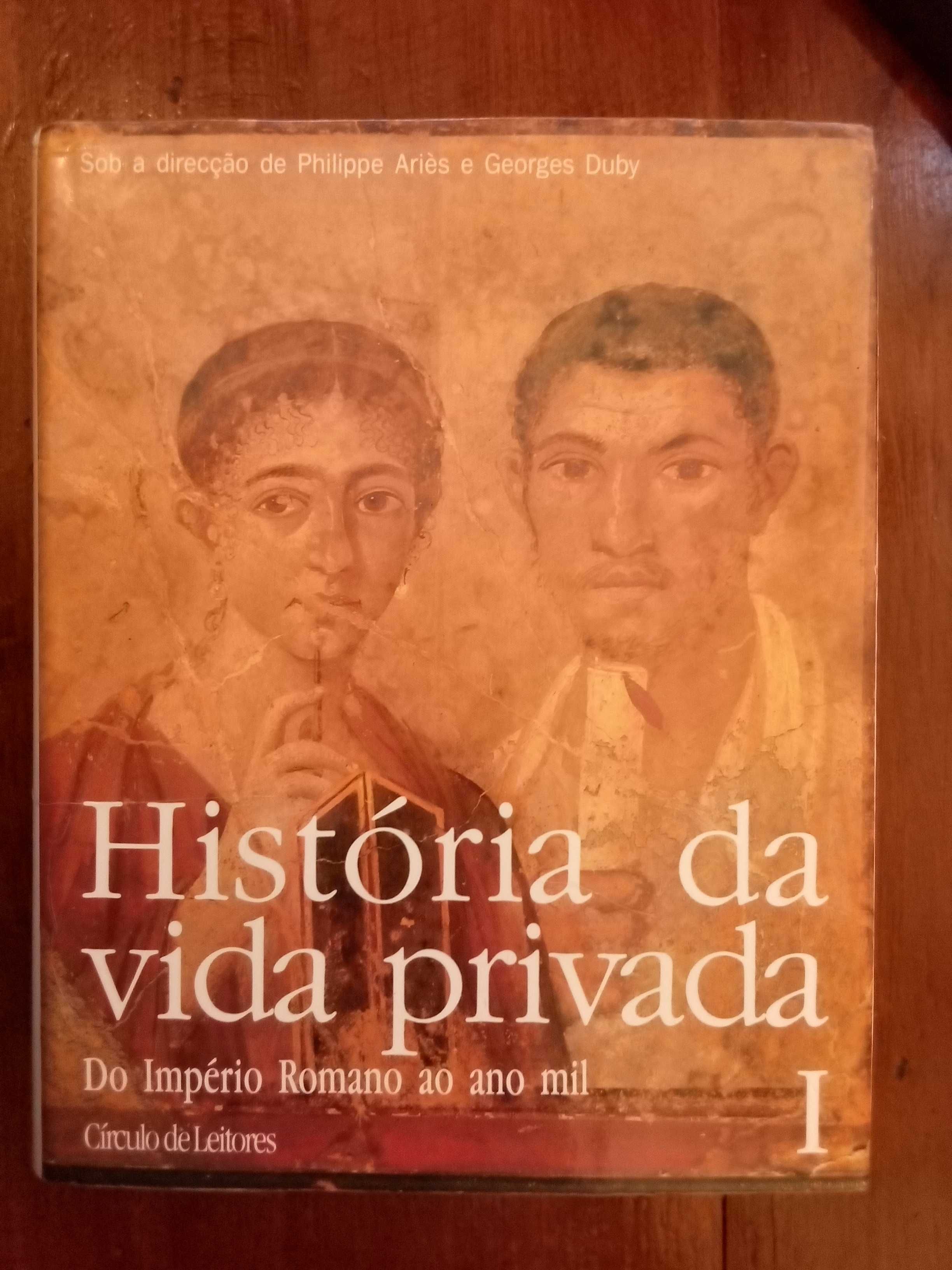 Georges Duby e Phiippe Ariès - História da vida privada Vol. I