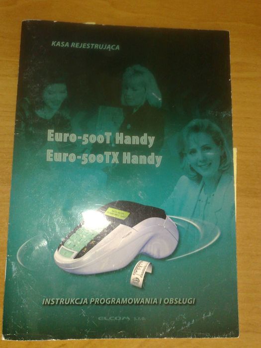 Instrukcja obsługi do: kasa fiskalna ELCOM Euro-500T, Euro-500Tx Handy