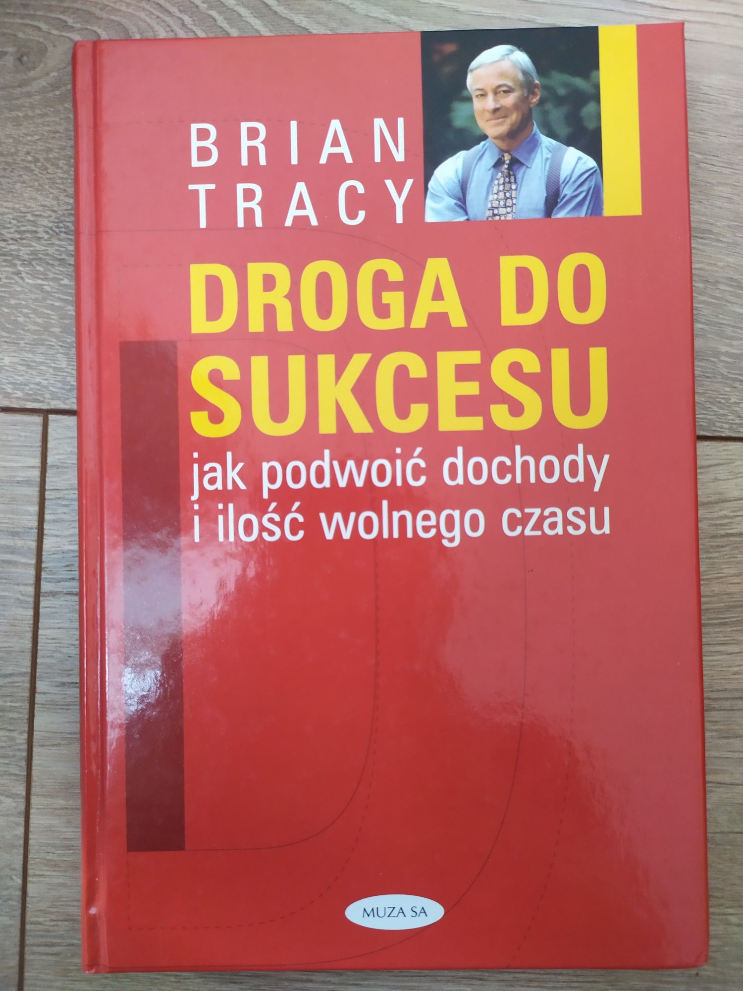 Droga do sukcesu. Brian Tracy