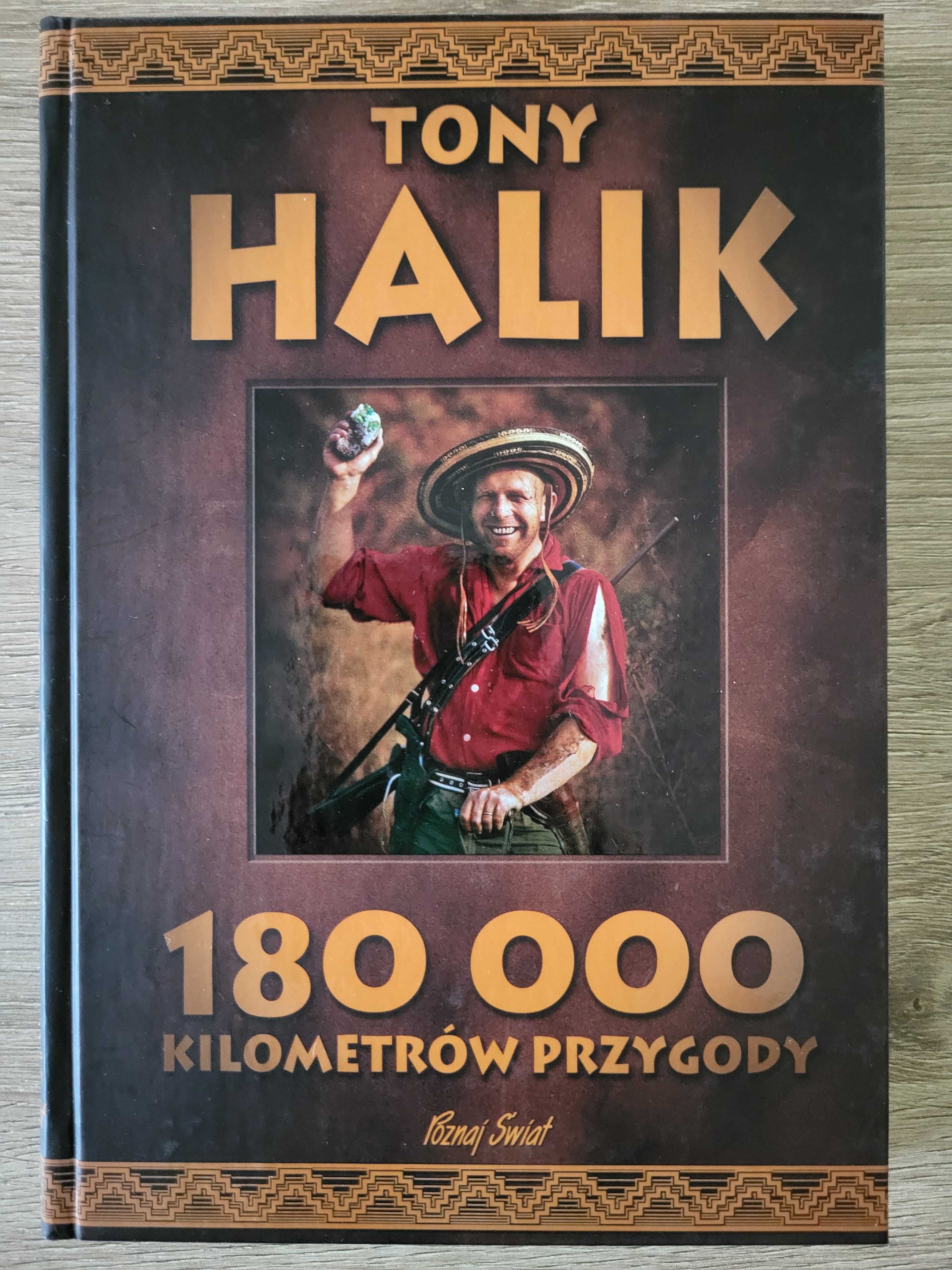 Tony Halik - 180 000 Kilometrów Przygody!