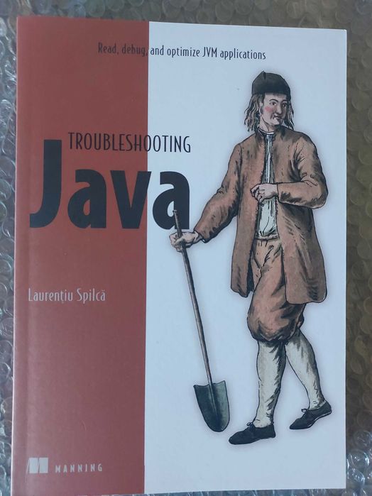 Troubleshooting Java, Laurentiu Spilca книга