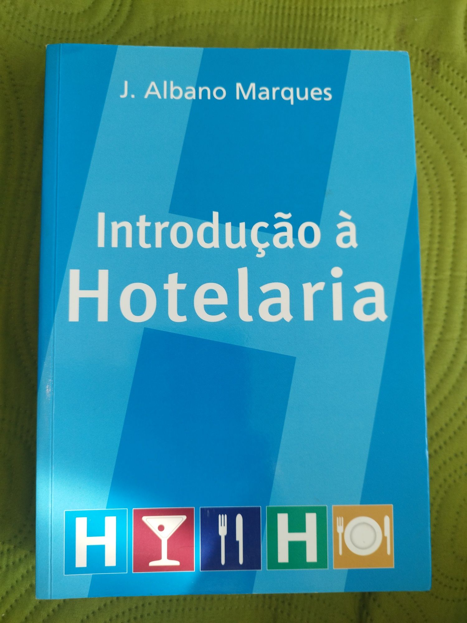 Introdução à hotelaria - J. ALBANO MARQUES