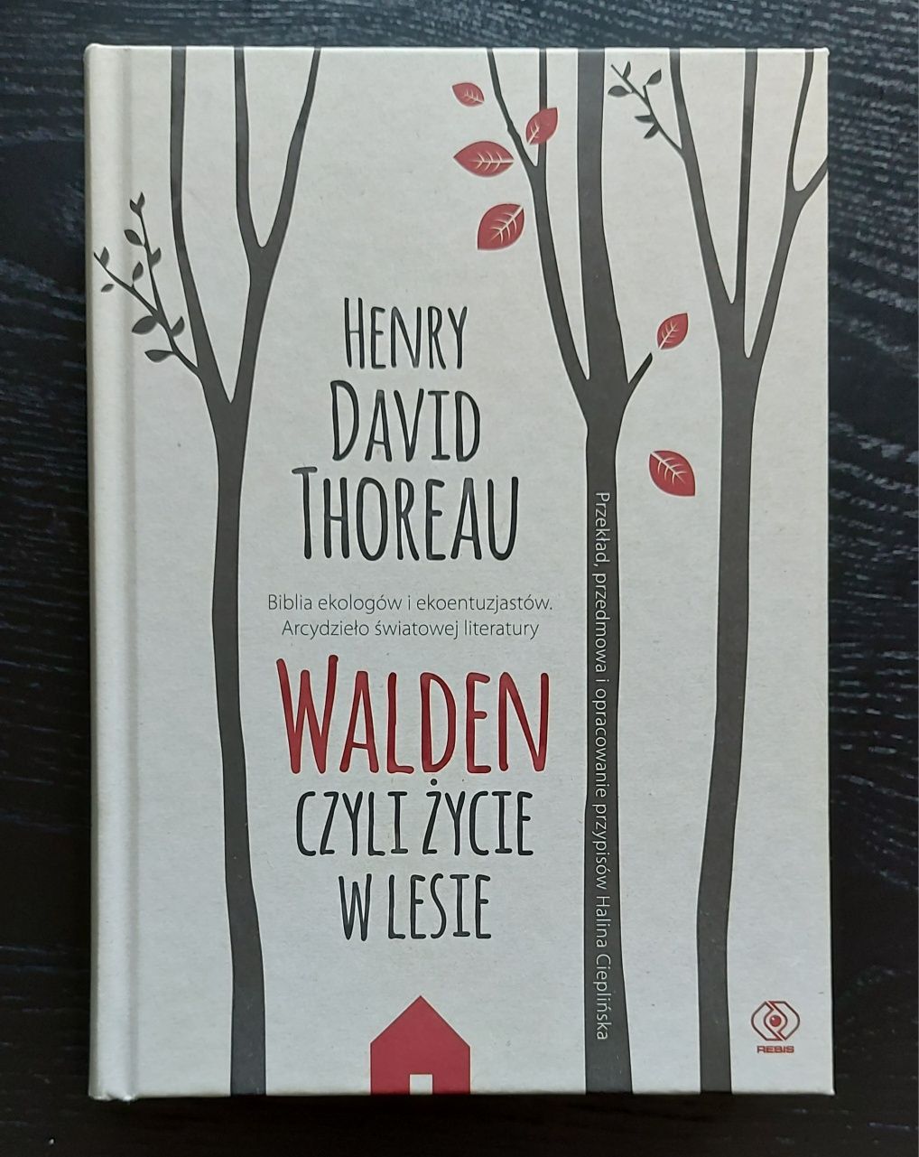 Walden, czyli życie w lesie! Thoreau! Biblia ekologów i minimalistów.
