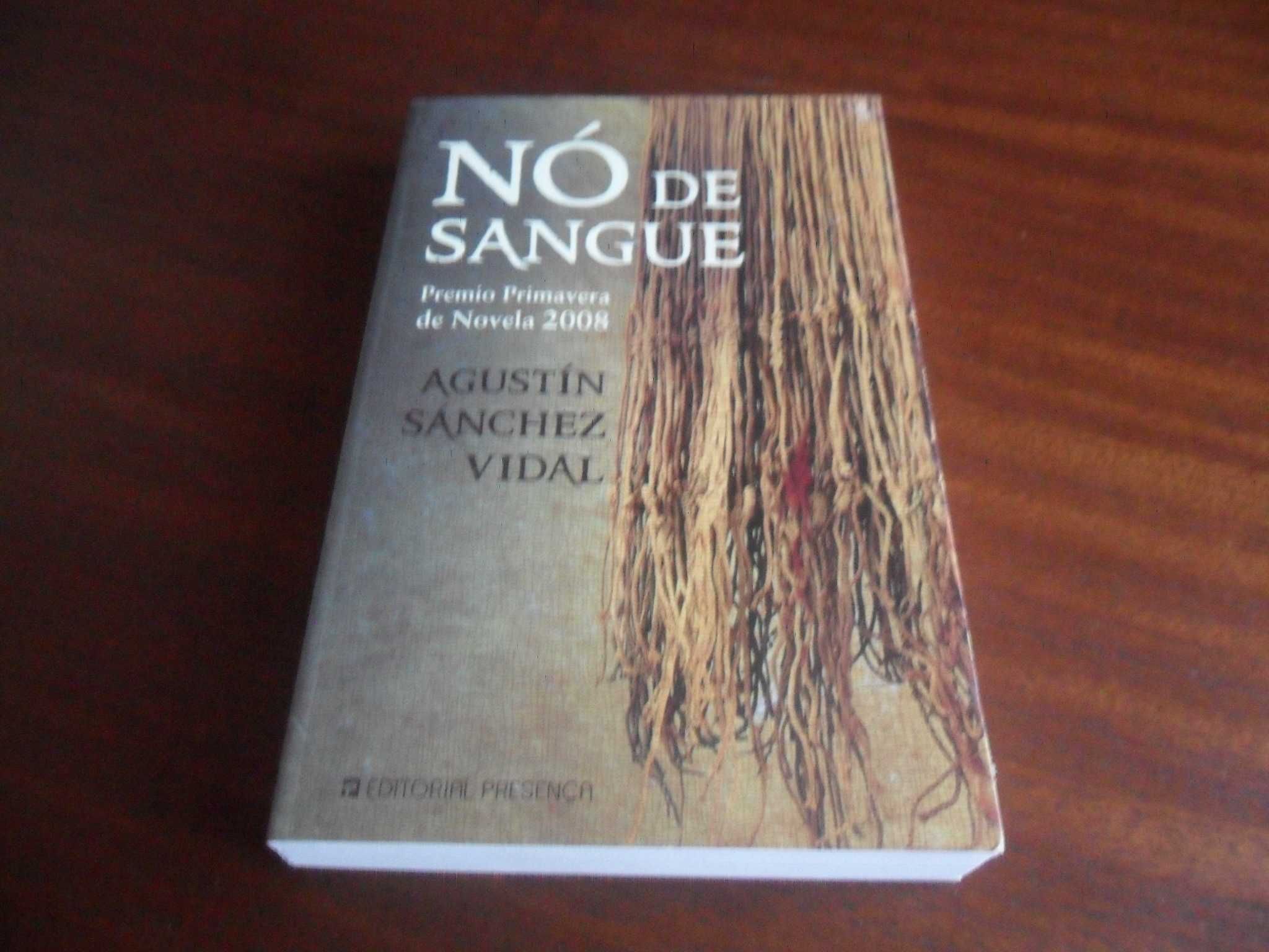 "Nó de Sangue" de Agustín Sánchez Vidal - 1ª Edição de 2010
