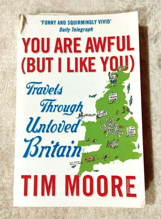 Livro Britain You Are Awful - Tim Moore