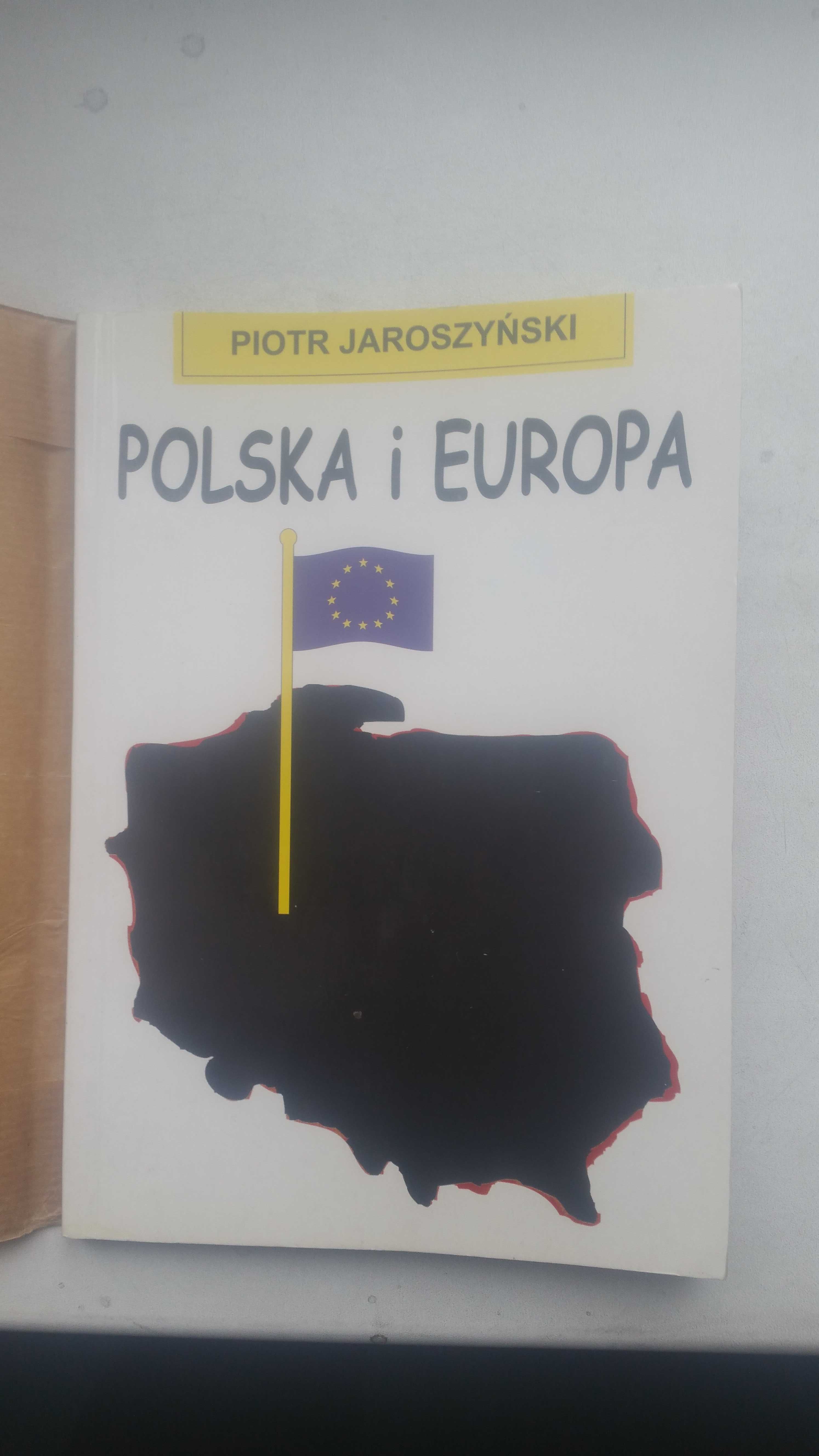 Jaroszyński P. Polska i Europa