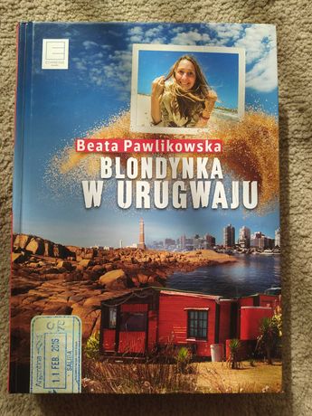 Blondynka w Urugwaju B. Pawlikowska
