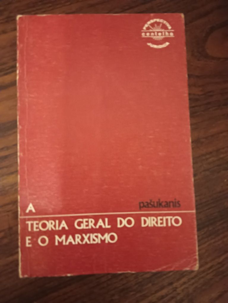 PASHUKANIS, A teoria GERAL DO DIREITO E O MARXISMO