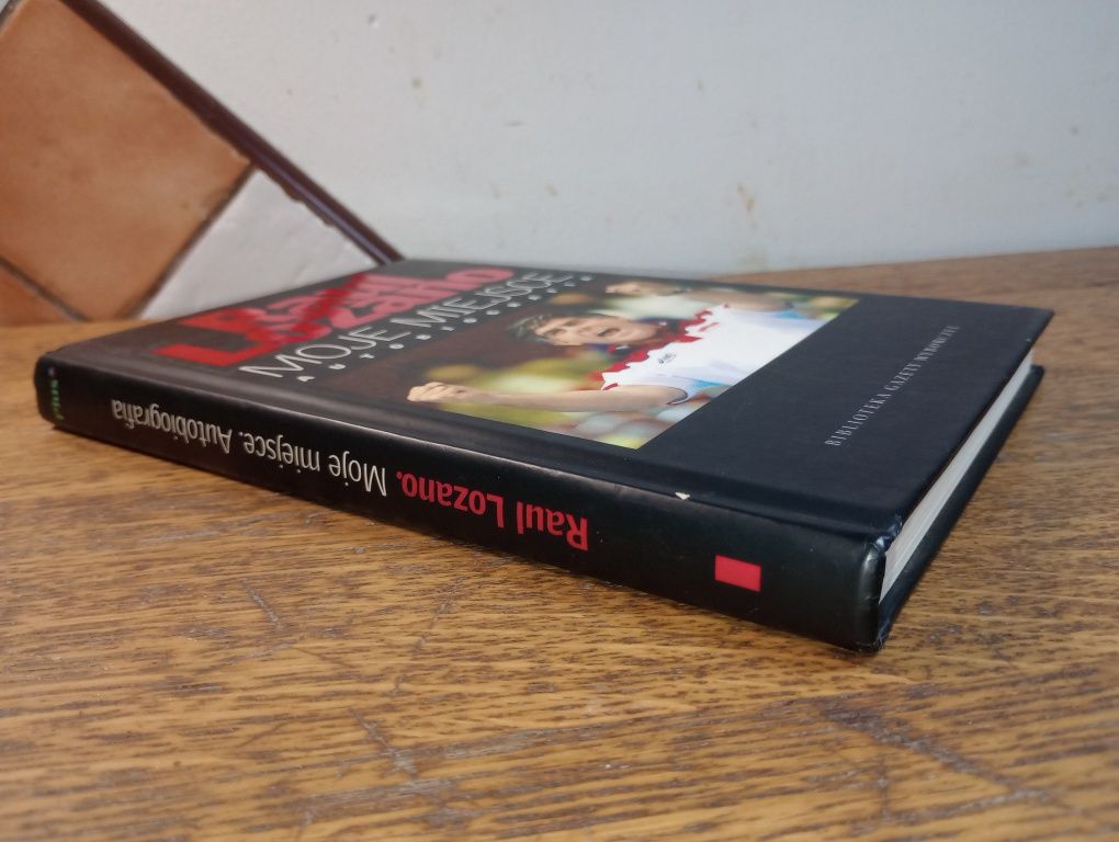 Moje miejsce. Raul Lozano. Autobiografia.