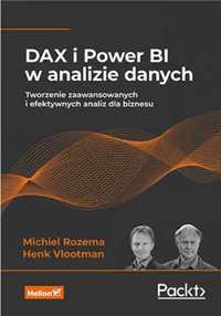 DAX i Power BI w analizie danych - Michiel Rozema, Henk Vlootman