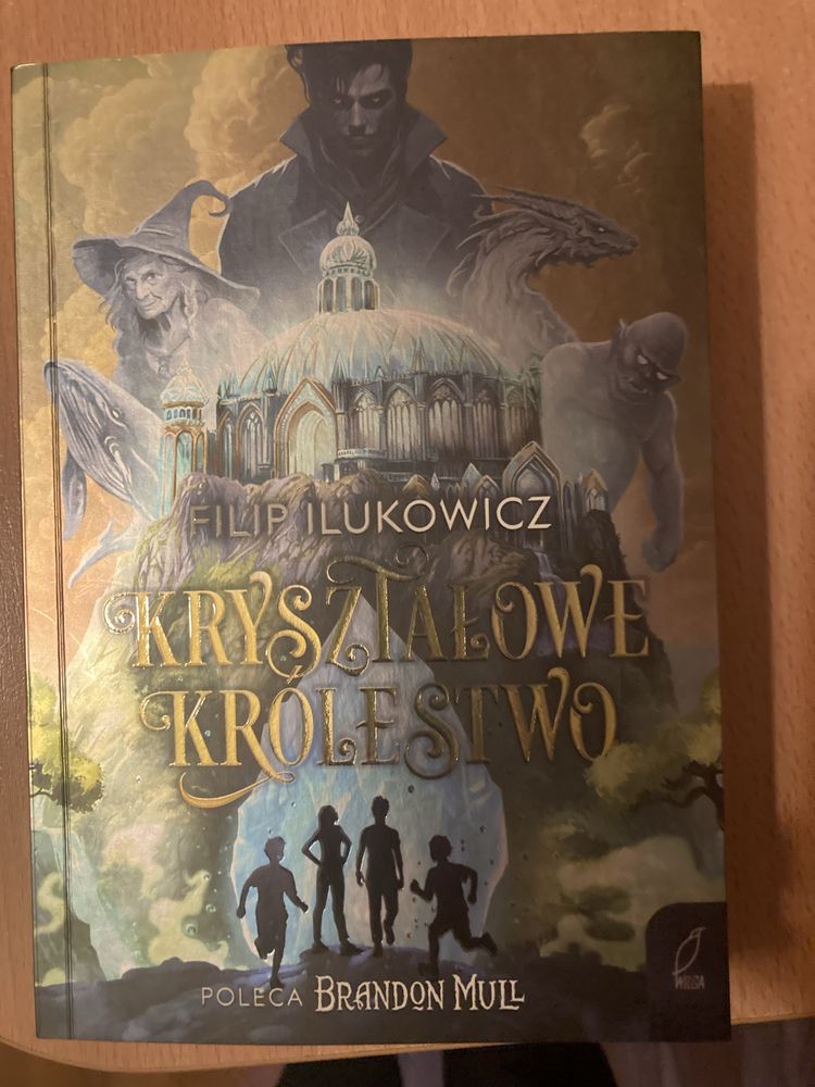 Książka kryształowe królestwo Filip Ilukowicz poleca Brandon Mull
