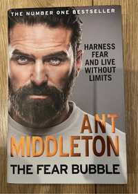 The fear bubble Ant Middleton ang