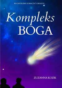 Kompleks Boga - Zuzanna Kozik EBOOK PDF
