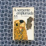 A Serpente Emplumada - D. H. Lawrence