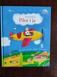 Pilot i ja Adam Bahdaj