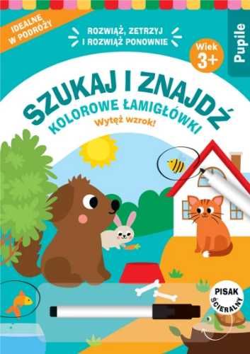 Szukaj i znajdź. Kolorowe łamigłówki. Pupile - praca zbiorowa