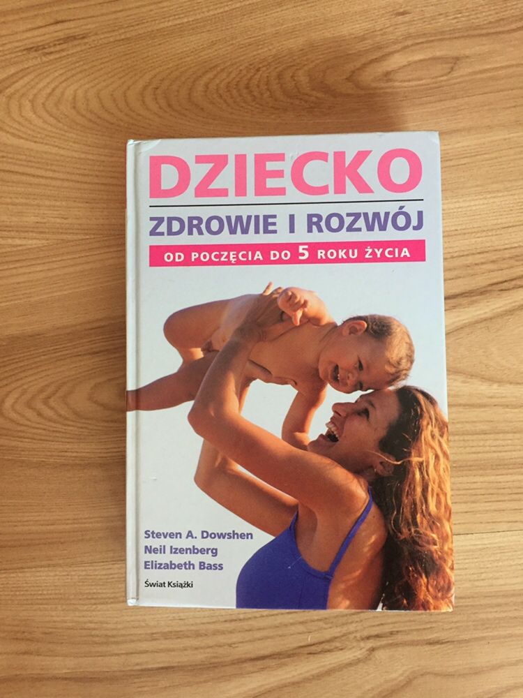 Ksiazka Dziecko zdrowie i rozwoj do 5 lat