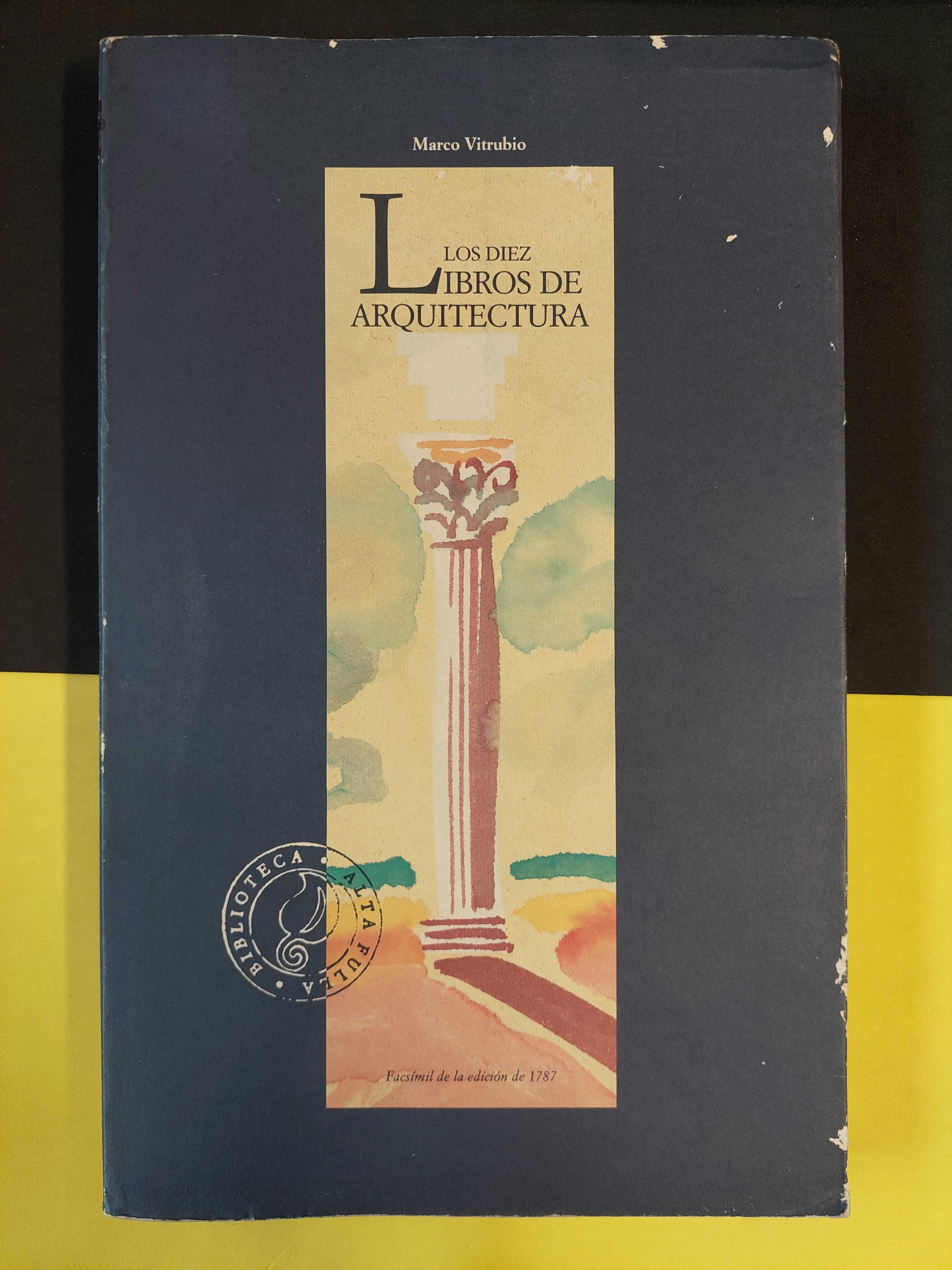 Marco Vitrubio - Los diez libros de arquitetura