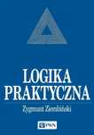 Logika praktyczna Zygmunt Ziembiński