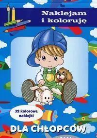 Dla Chłopców Naklejam I Koloruję Nowa