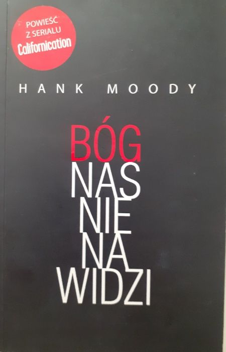 Bóg nas nienawidzi Hank Moody