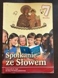 Religia 7 Spotkanie ze słowem Podręcznik dla klasy VII