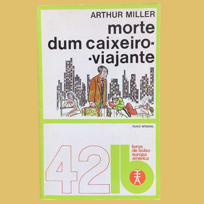 Morte dum Caixeiro-Viajante - Arthur Miller