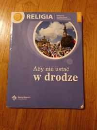 Religia 8 "Aby nie ustać w drodze"