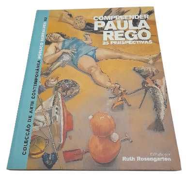 Compreender Paula Rego, 25 Perspectivas, de Ruth Rosengarten