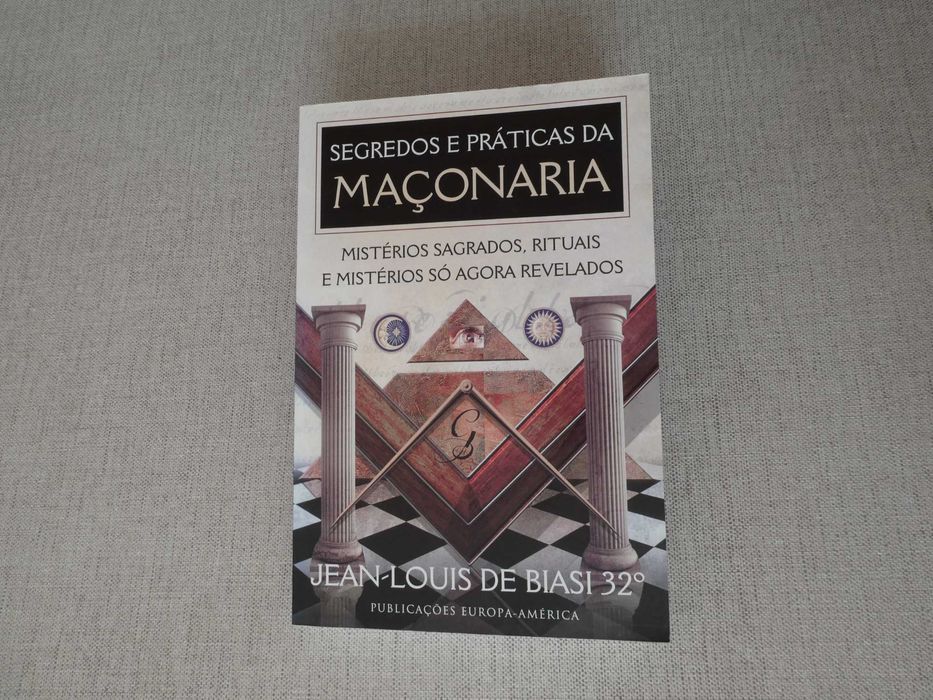 Livro Segredos e Práticas da Maçonaria, de Jean-Louis Biasi