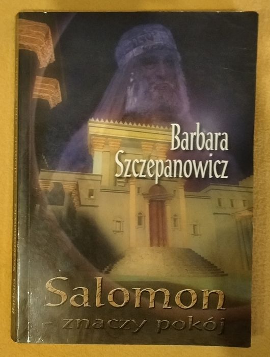 Salomon - znaczy pokój. Barbara Szczepanowicz