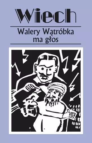Walery Wątróbka ma głos. vis-a-vis Etiuda