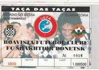 Bilhete Boavista FC - Shakhtior Donetsk / Taça das Taças 1997/98