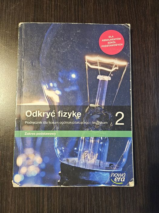 Odkryć fizykę 2. Podręcznik zakres podstawowy