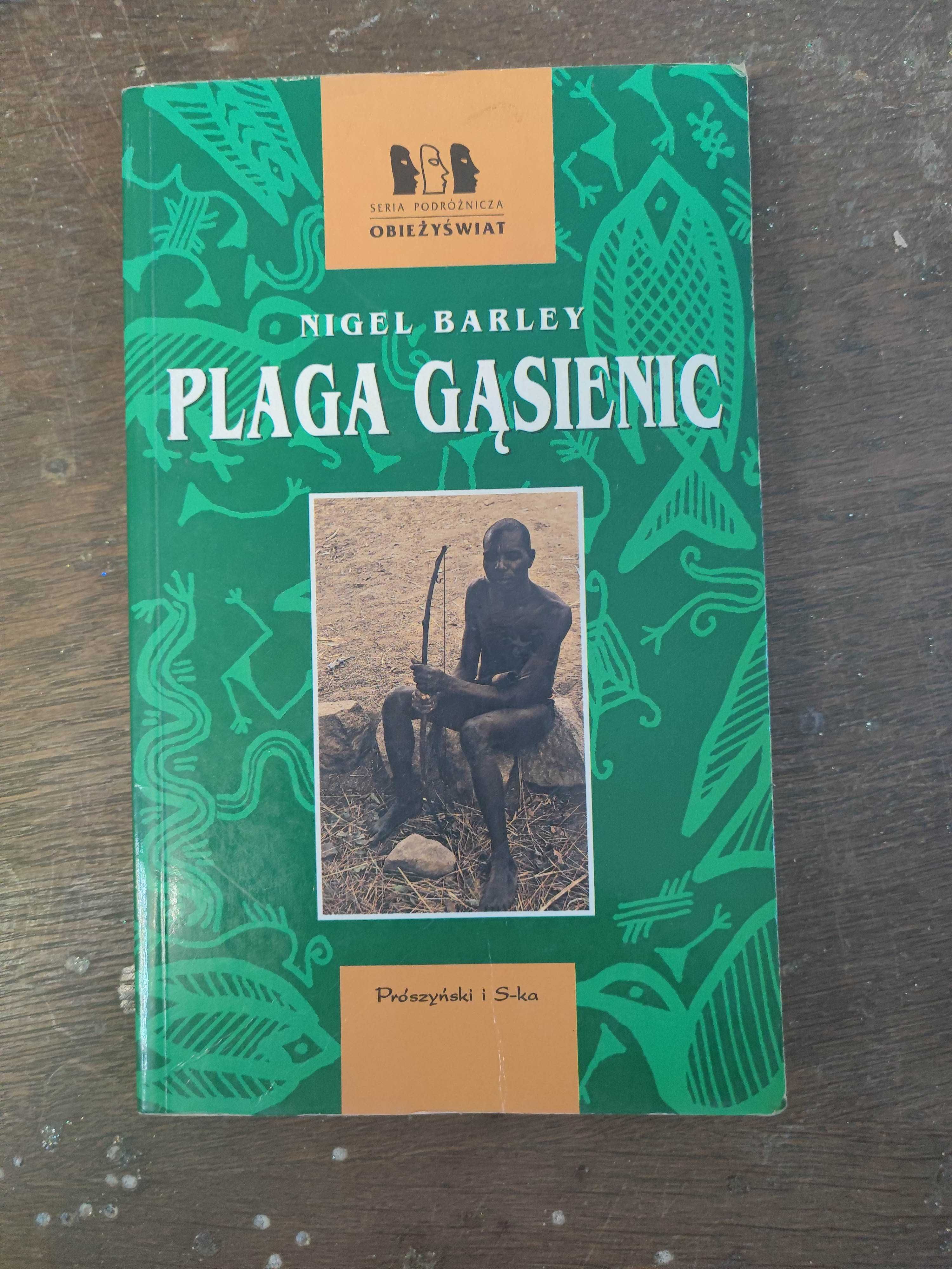 Nigel Barley Plaga gąsienic