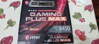 Board msi b450 gaming plus max