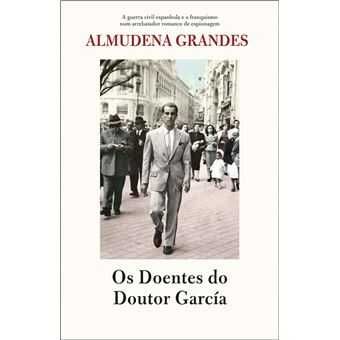 Os Doentes do Doutor García, Almudena Grandes