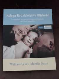 Księga Rodzicielstwa Bliskości Martha Sears, William Sears