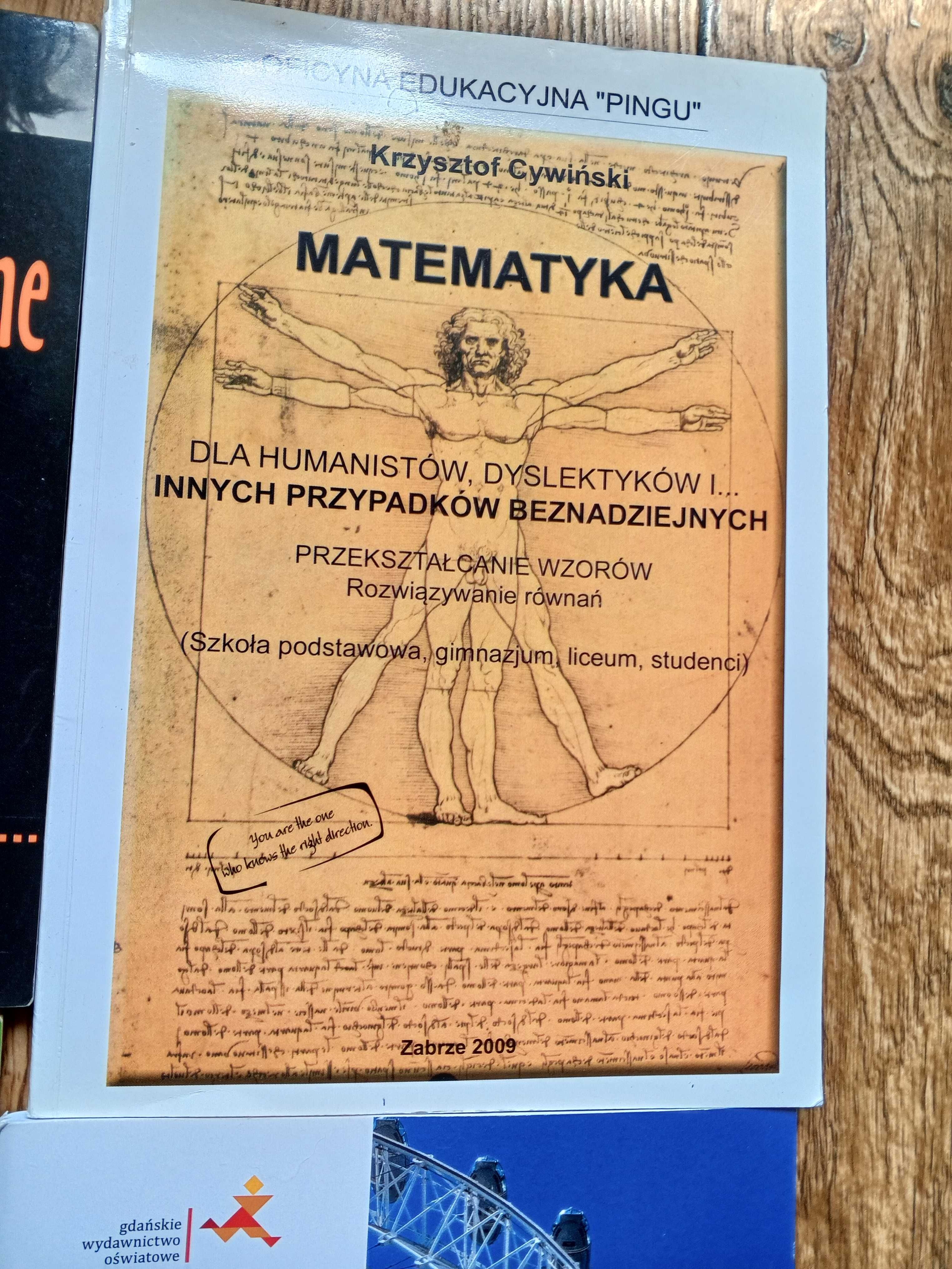 Matematyka. Dla humanistów, dyslektyków i innych przypadków